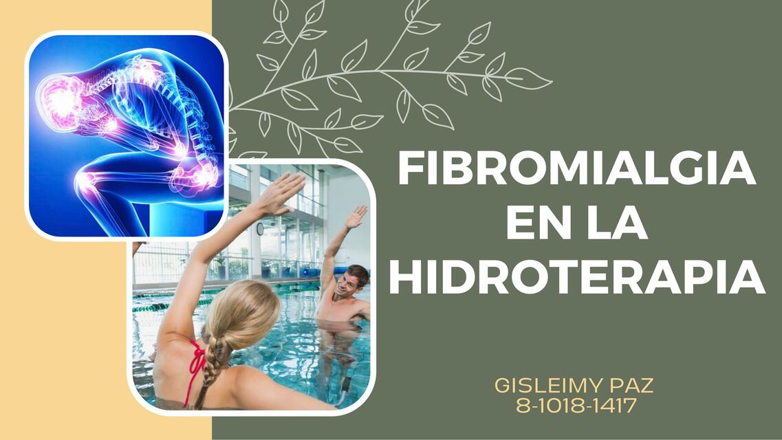 Fibromialgia en la Hidroterapia 