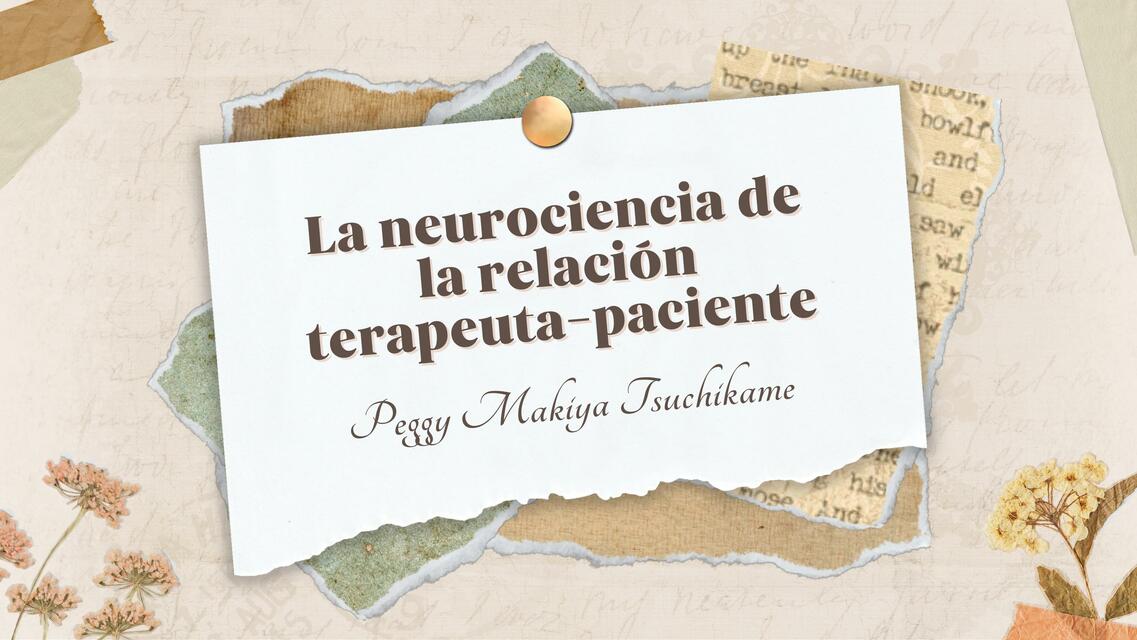 La Neurociencia de la Relación Terapeuta-Paciente