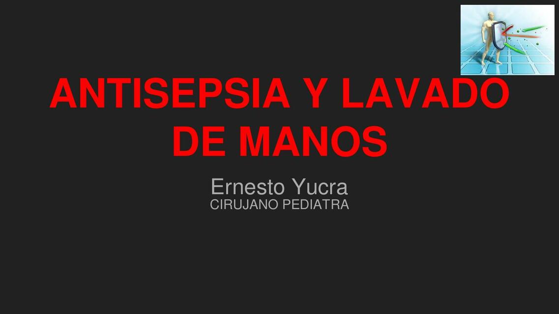 Antisepsia y lavado de manos