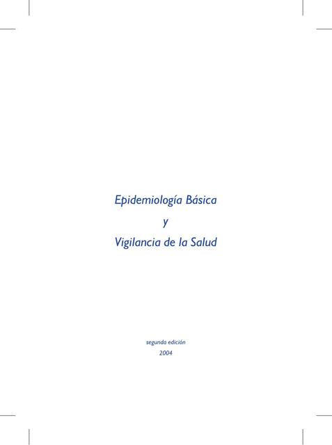 Epidemiologia básica y vigilancia de la salud