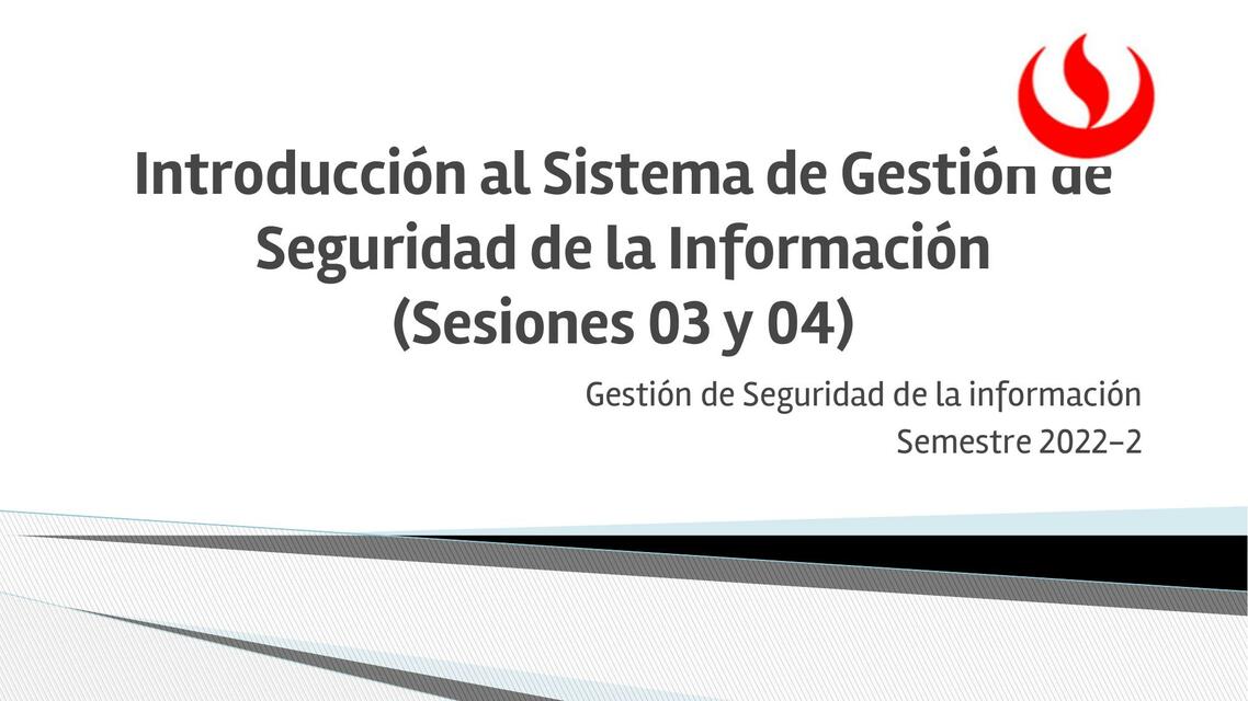 Sis. De Gestión de Seguridad de Sis. De Info 3 y 4