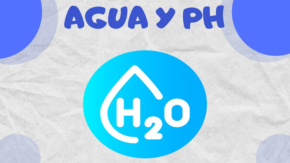 Bioquímica: Agua y PH