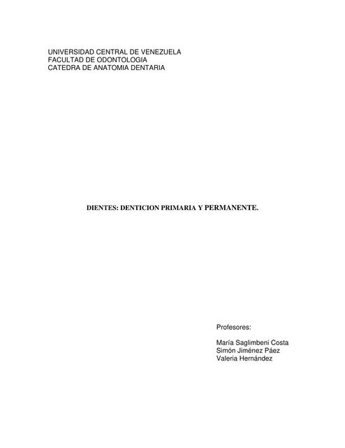 Dientes; Dentición Primaria y Permanente 