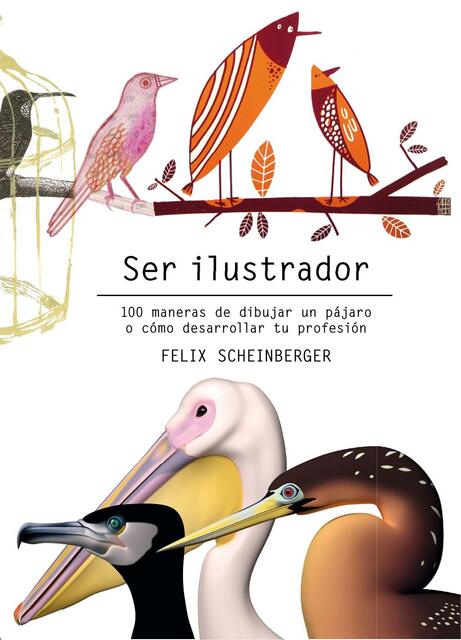 Ser Ilustrador 100 Maneras de dibujar un pajaro 