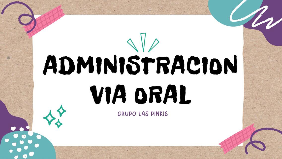 Administracion via oral