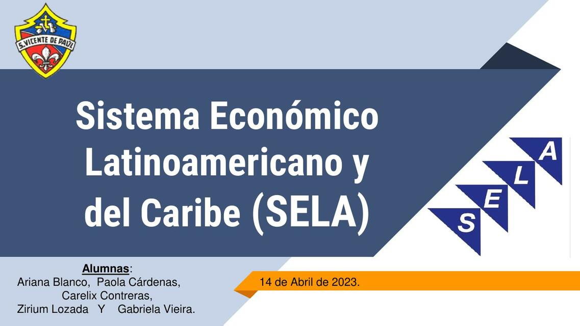 El Sistema Económico Latinoamericano Y Del Caribe Sela