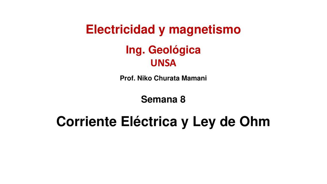 Corriente Eléctrica y Ley de OHM 