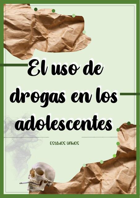 El uso de drogas en adolescentes 