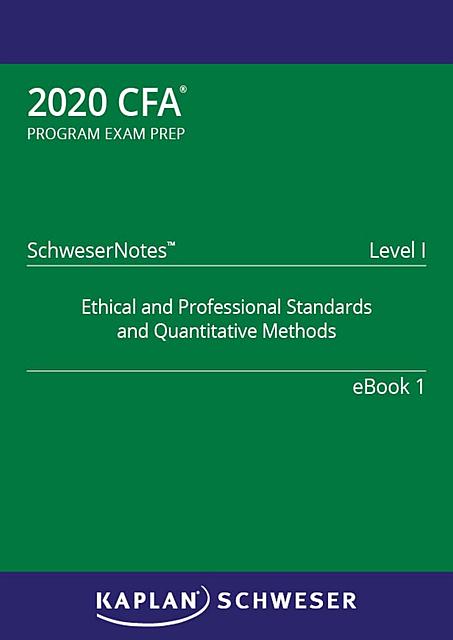 CFA Level I SchweserNotes Book 1