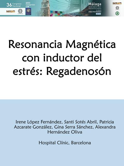 Resonancia Magnética con Inductor del Estrés: Regadenosón 