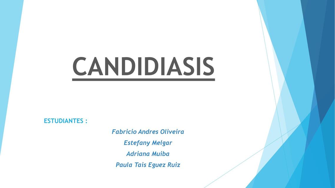 Candidiasis   