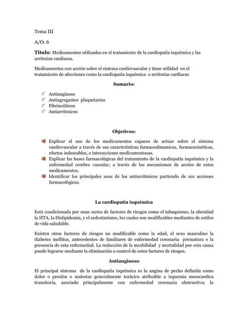 Medicamentos utilizados en el tratamiento de la cardiopatía isquémica y las  arritmias cardiacas.