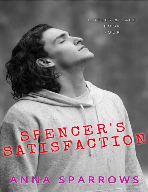 Spencers's Satisfaction 