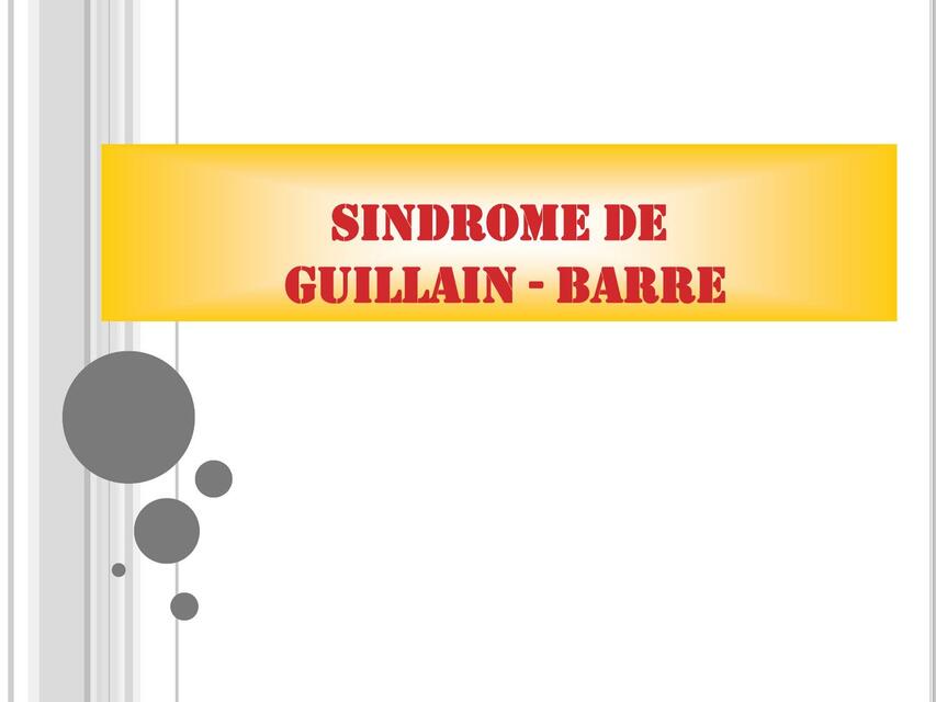 Síndrome Gillain - Barre