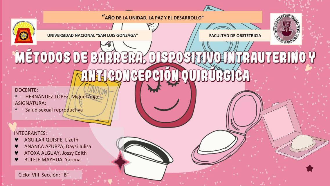 Métodos de Barrera, Dispositivo Intrauterino y Anticoncepción Quirúrgica 