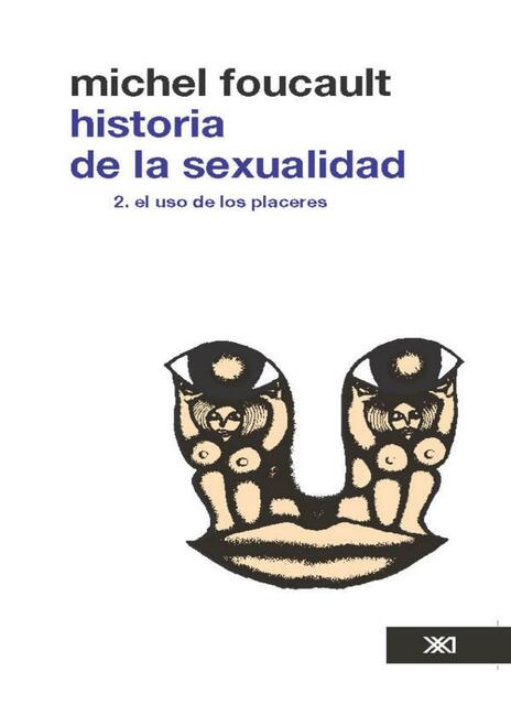 Historia De La Sexualidad Ii Rut Laybelis Encarnacion Udocz 1828