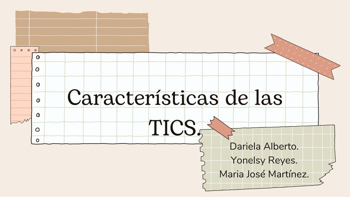 Características de las Tics