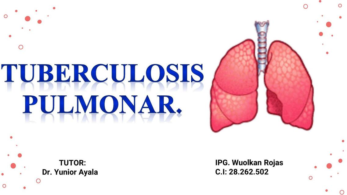 Tuberculosis Pulmonar 