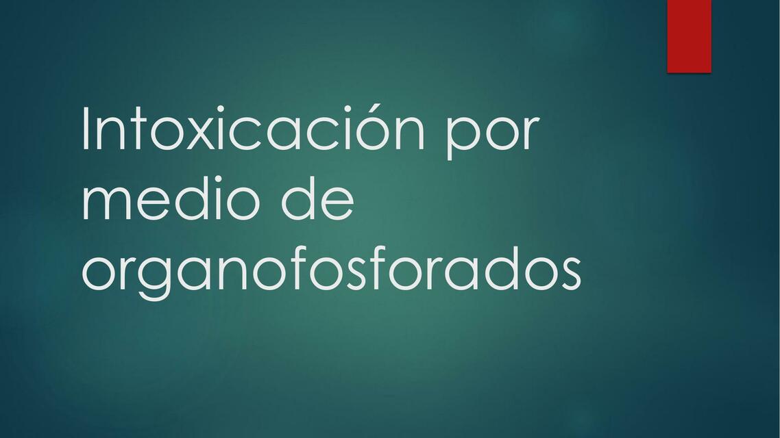 Intoxicación organofosforados