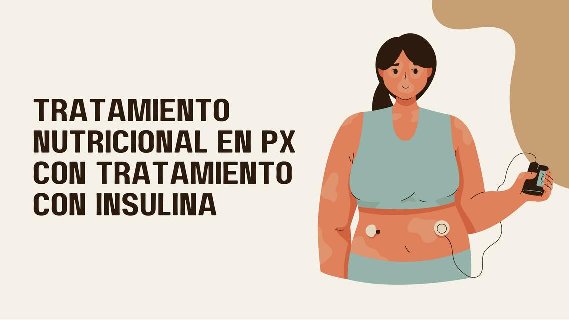 Manejo nutricional en pacientes con tratamiento de insulina 