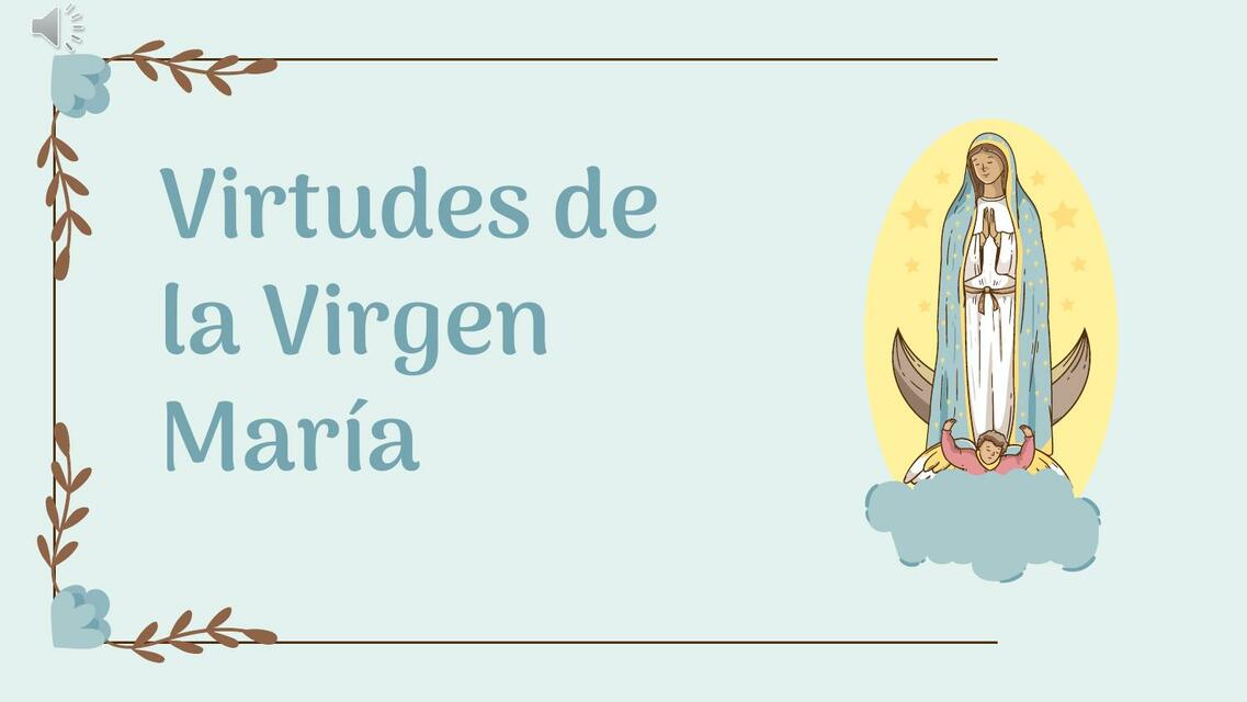 Virtudes de la Virgen María 