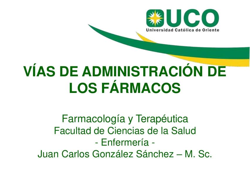 Vías de Administración de los Fármacos