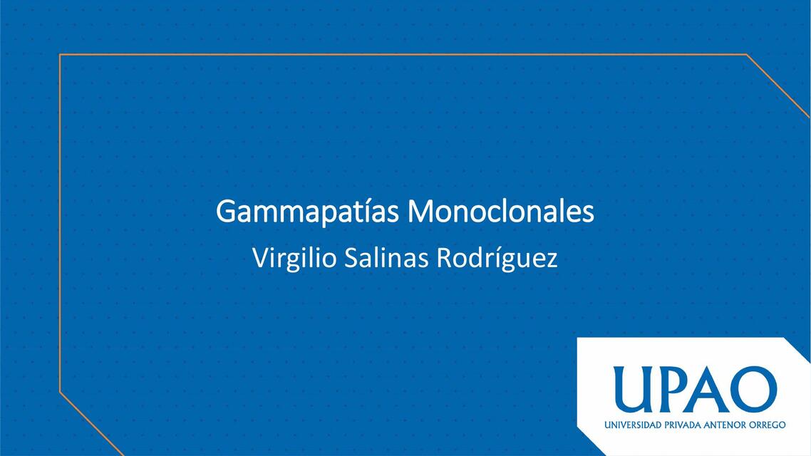 Gammapatías Monoclonales 