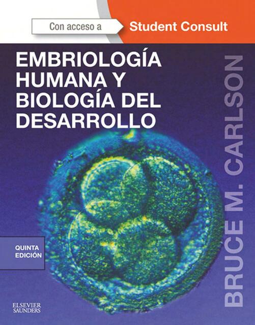 Embriología Humana y Biología del Desarrollo 