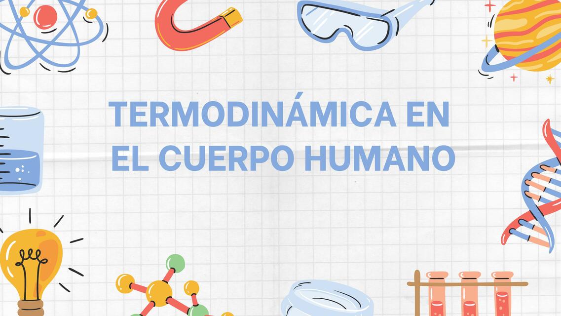 Termodinámica en el Cuerpo Humano