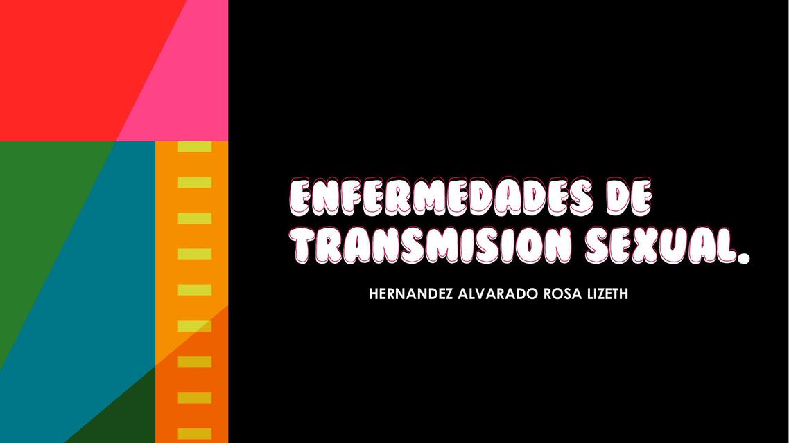 Enfermedades de Transmisión Sexual 