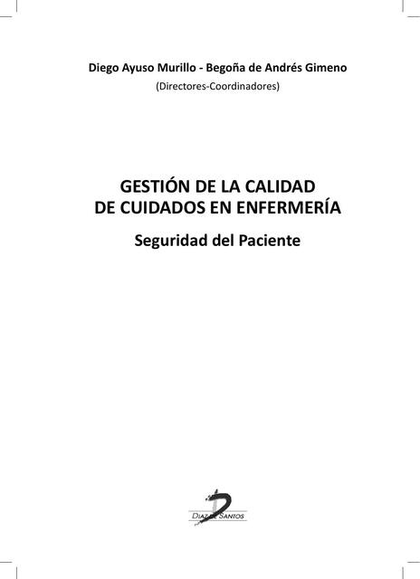 Libros sobre la calidad en enfermería: Gestión dela calidad de cuidados en enfermería 