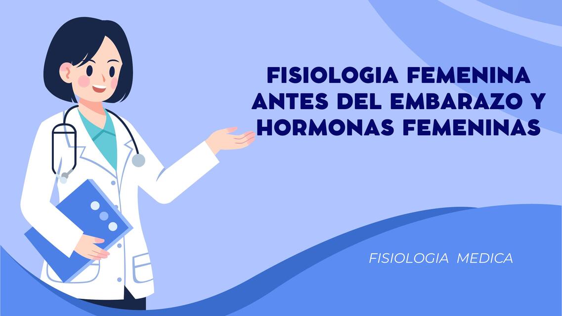 Fisiologia Funciones Reproductoras 