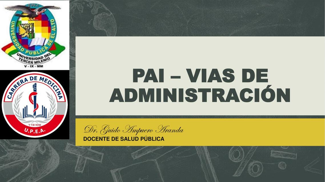 PAI- Vías de Administración 