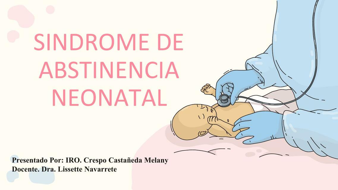 Síndrome de Abstinencia Neonatal 