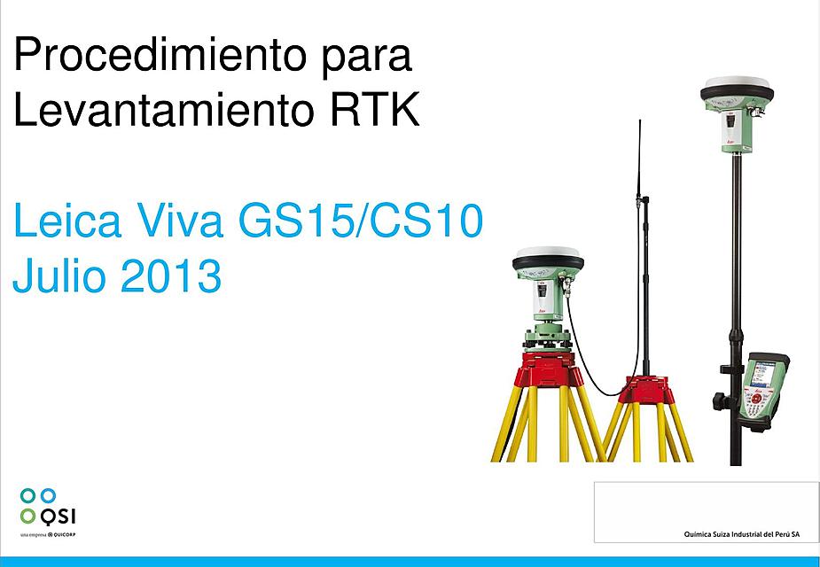 Procedimiento para Levantamiento RTK (Leica Viva GS15/CS10 Julio 2013)