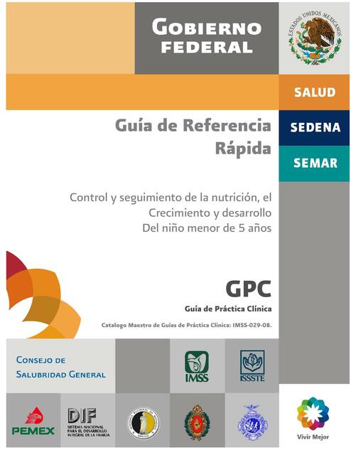 Control y seguimiento de la nutrición, el crecimiento y desarrollo del niño menor de 5 años 