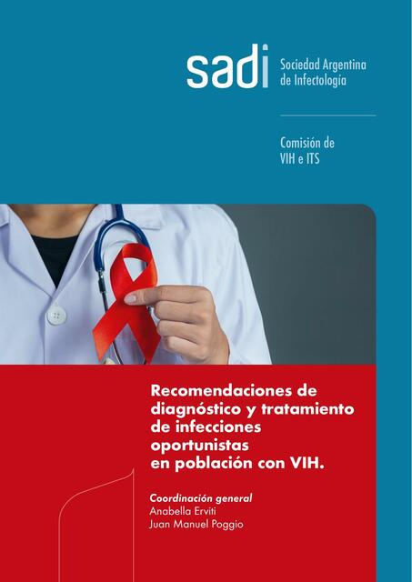 Recomendaciones de diagnóstico y tratamiento de infecciones oportunistas en población con VIH. 