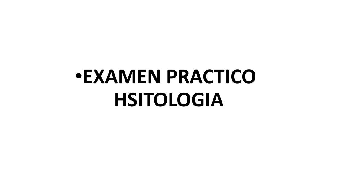 Examen práctico de histología 