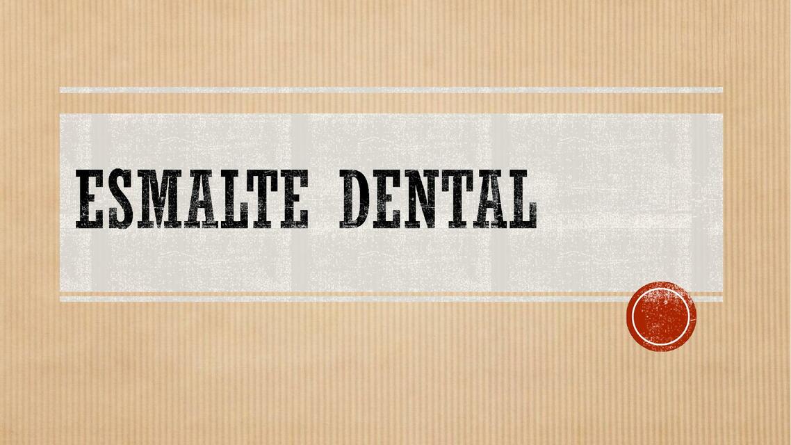 Esmalte Dental 