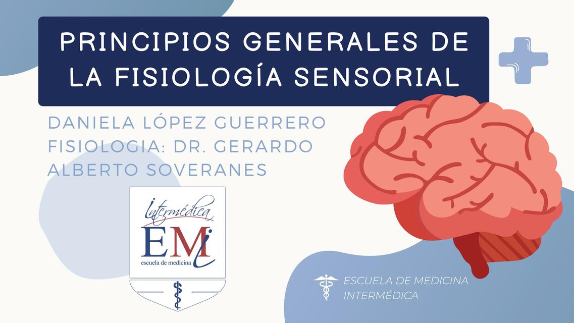 Principios Generales de la Fisiología Sensorial 