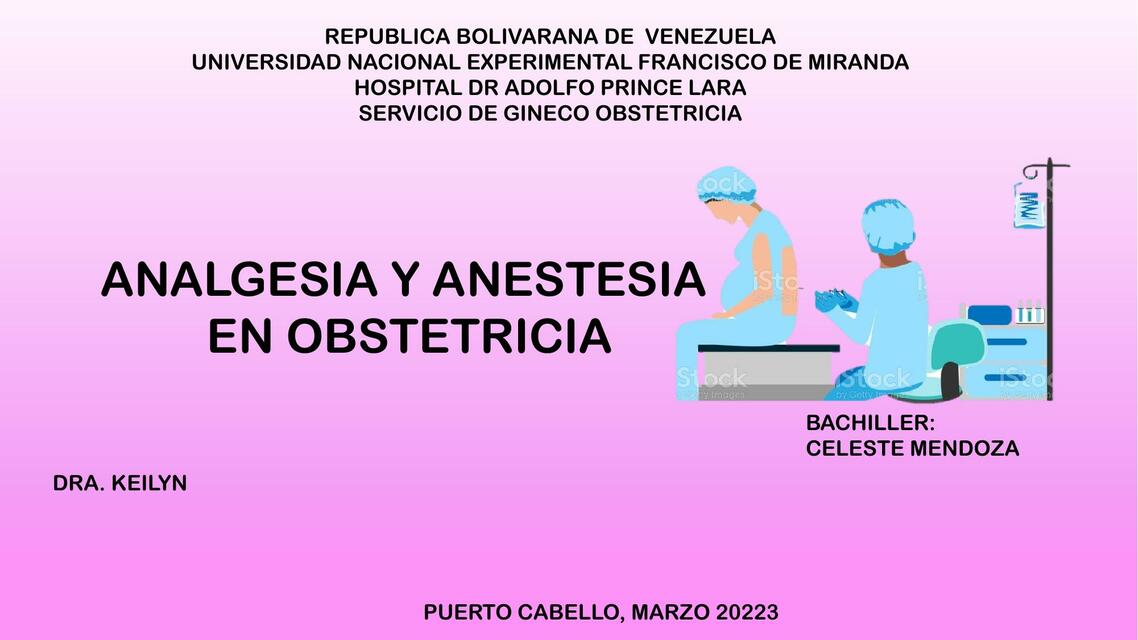 Analgesia y anestesia en obstetricia 