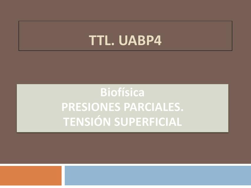 Presiones Parciales. Tensión Superficial 