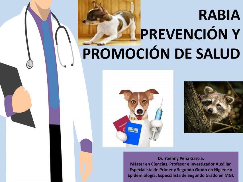 Rabia. Prevención y Promoción de Salud 