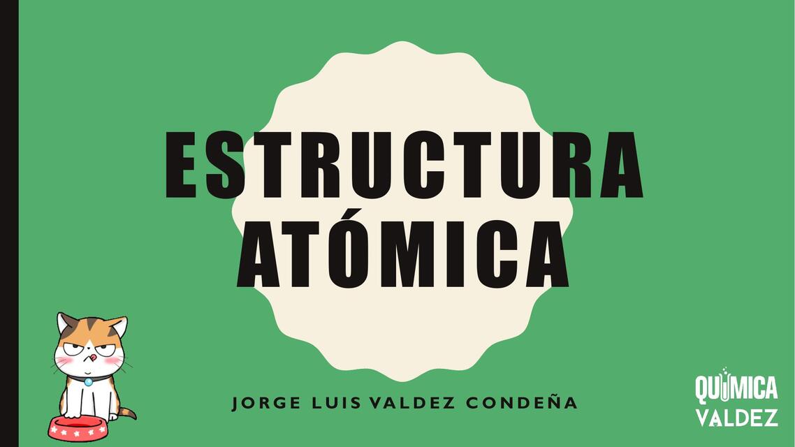 Estructura atómica  