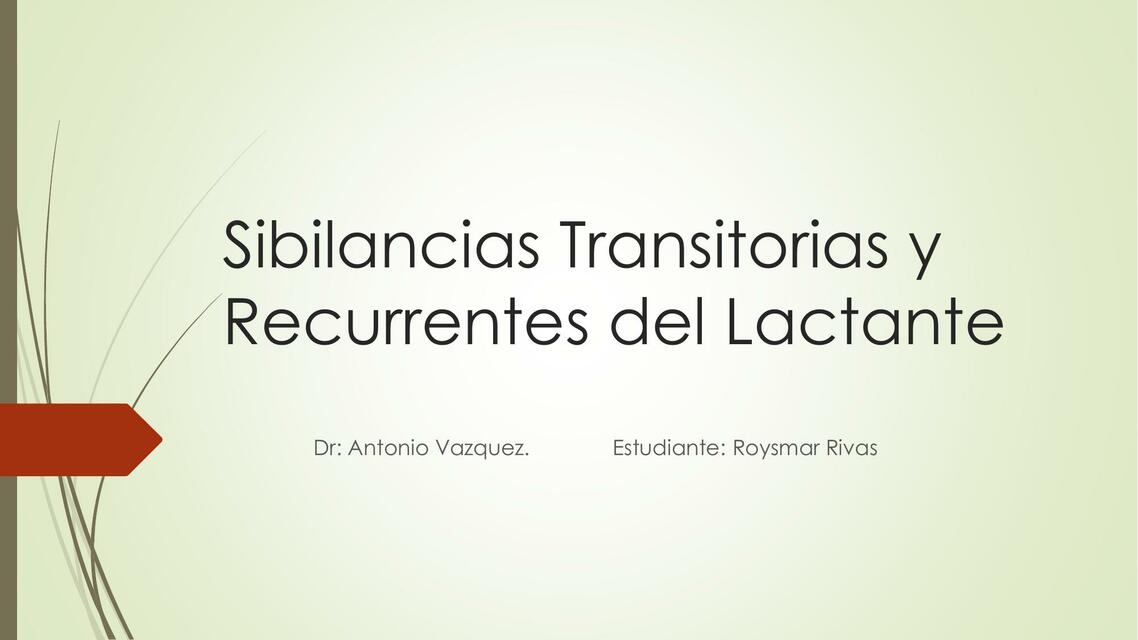 Sibilancias Transitorias y Recurrentes del Lactante 