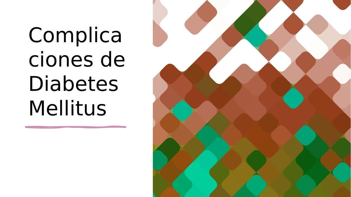 Complicaciones diabetes mellitus 