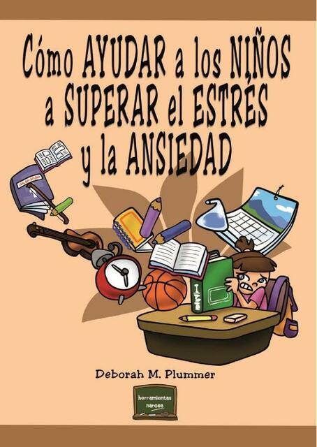 Cómo ayudar a los niños a superar el estrés y la ansiedad