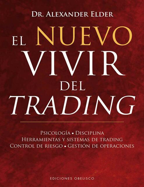 El Nuevo Vivir del Trading