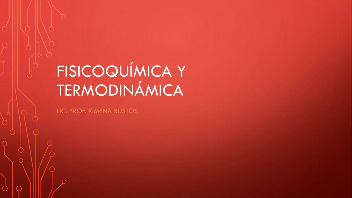 Fisicoquímica y Termodinámica 