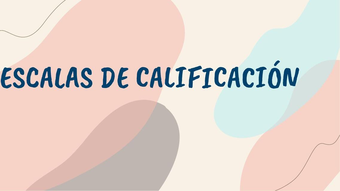 Escalas de calificación  